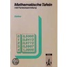 Mathematische Tafeln mit Formelsammlung by Unknown