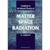 Matter, Space and Radiation, Invitation by M. Simhony