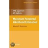 Maximum Penalized Likelihood Estimation door Vincent N. LaRiccia