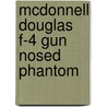 Mcdonnell Douglas F-4 Gun Nosed Phantom door Kris Hughes