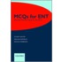 Mcqs For Ent Special Revis Guide Frcs P