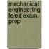 Mechanical Engineering Fe/Eit Exam Prep