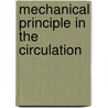 Mechanical Principle In The Circulation door William H. Triplett