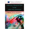 Medical Education In The New Millennium door Amal A. El-moamly