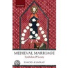 Medieval Marriage Symbolism & Society P by D.L. D'Avray