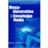 Mega-Universities & the Knowledge Media