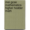 Mei Gcse Mathematics Higher Hodder Math by Ed Cowey