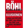 Mein langer Marsch durch die Illusionen by Klaus R. Röhl