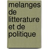 Melanges De Litterature Et De Politique door Benjamin Constant