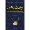 Melody und das Geheimnis des Medaillons by Jessica Vonthin