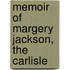 Memoir Of Margery Jackson, The Carlisle