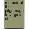 Memoir Of The Pilgrimage To Virginia Of door Knights Templar Molay De Commandery