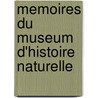 Memoires Du Museum D'Histoire Naturelle door Cet Tablissement