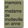 Memoirs Of Madame De Motteville On Anne door Onbekend