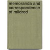 Memoranda And Correspondence Of Mildred door Mildred Morris Ratcliff