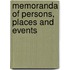 Memoranda Of Persons, Places And Events