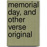 Memorial Day, And Other Verse  Original door Helen Leah Reed