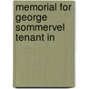 Memorial For George Sommervel Tenant In by George Sommervell