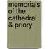 Memorials Of The Cathedral &Amp; Priory