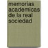 Memorias Academicas De La Real Sociedad