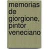 Memorias de Giorgione, Pintor Veneciano by Claude Chevreuil