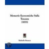 Memorie Economiche Sulla Toscana (1855) door Raffaello Busacca