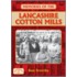 Memories of the Lancashire Cotton Mills
