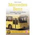 Mercedes Benz - Lastwagen und Omnibusse