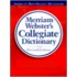 Merriam-Webster's Collegiate Dictionary