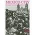 Mexico City Through History And Culture