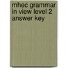 Mhec Grammar In View Level 2 Answer Key door Onbekend