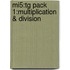 Mi5:tg Pack 1:multiplication & Division