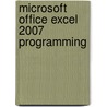 Microsoft Office Excel 2007 Programming door Denise Etheridge