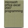 Microsoft Office Excel 2007 Programming door Denise Etheridge