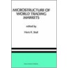 Microstructure Of World Trading Markets by Unknown