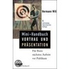 Mini-Handbuch Vortrag und Präsentation door Hermann Will