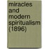 Miracles And Modern Spiritualism (1896)