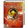 Mirrorscape. Gefahr aus der Spiegelwelt by Mike Wilks