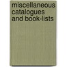 Miscellaneous Catalogues And Book-Lists by Library Oxford Union.