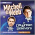 Mitchell And Webb In Daydream Believers