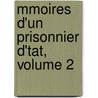 Mmoires D'Un Prisonnier D'Tat, Volume 2 door Federico Confalonieri