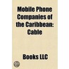 Mobile Phone Companies of the Caribbean door Onbekend