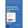 Modeling Phase Transitions In The Brain door Walter J. Freeman