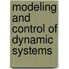 Modeling and Control of Dynamic Systems by Narcisco Macia