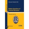 Modern Questions Of Celestial Mechanics door Giovanni Colombo