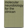 Molecular Neurobiology for the Clinican door Dennis S. Charney