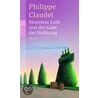 Monsieur Linh und die Gabe der Hoffnung door Phillippe Claudel