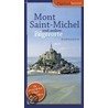 Mont Saint-Michel und andere Pilgerorte door Petra Kammann