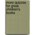 More Quizzes For Great Children's Books