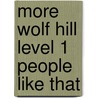 More Wolf Hill Level 1 People Like That door Roderick Hunt